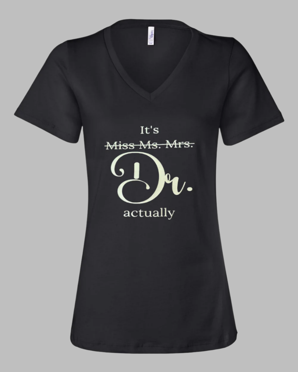 "It's Doctor, actually" T-shirt